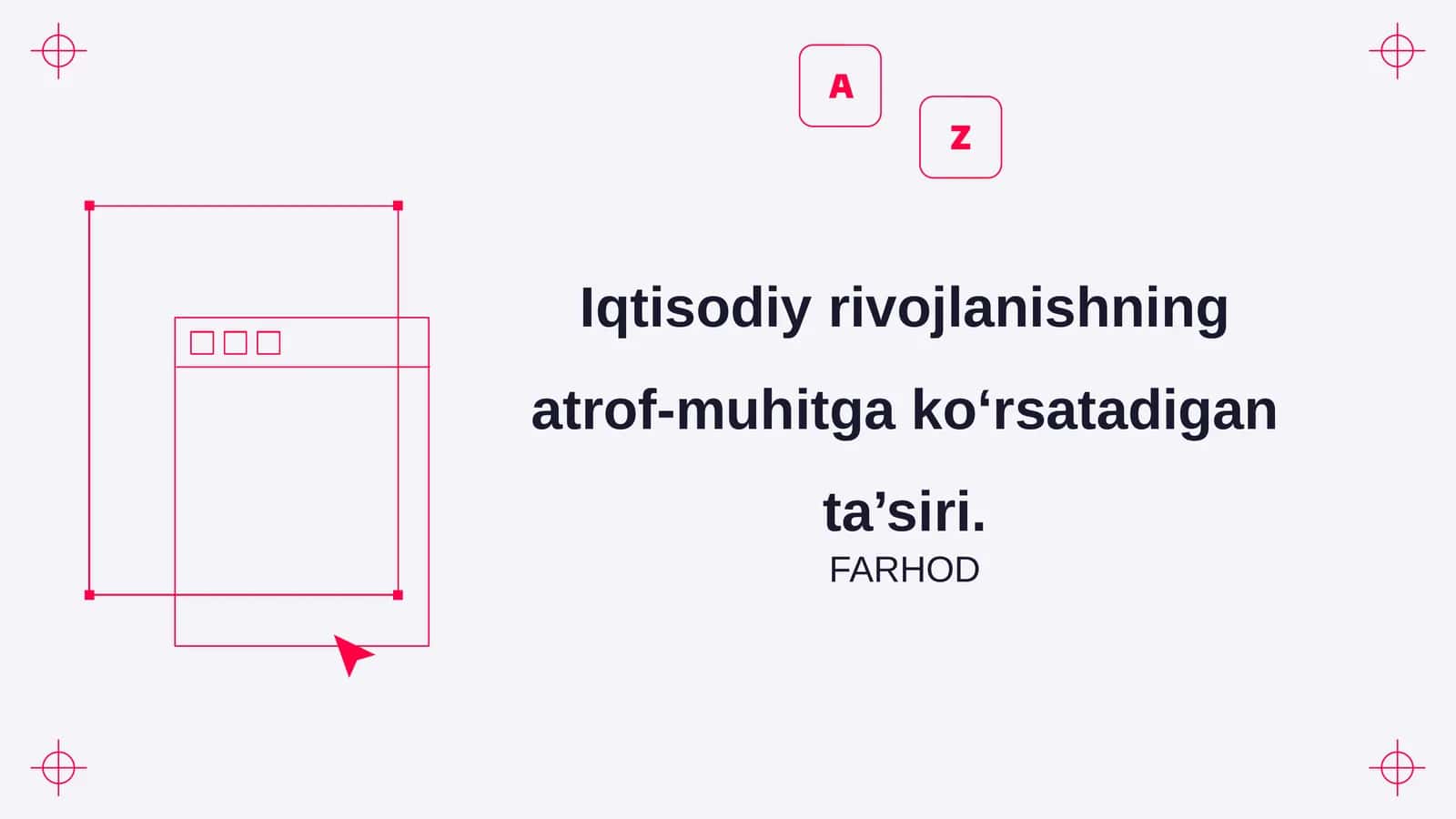 Iqtisodiy rivojlanishning atrof-muhitga ko‘rsatadigan ta’siri