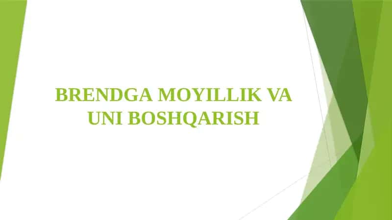 BRЕNDGАMОYILLIK VA UNI BОSHQАRISH