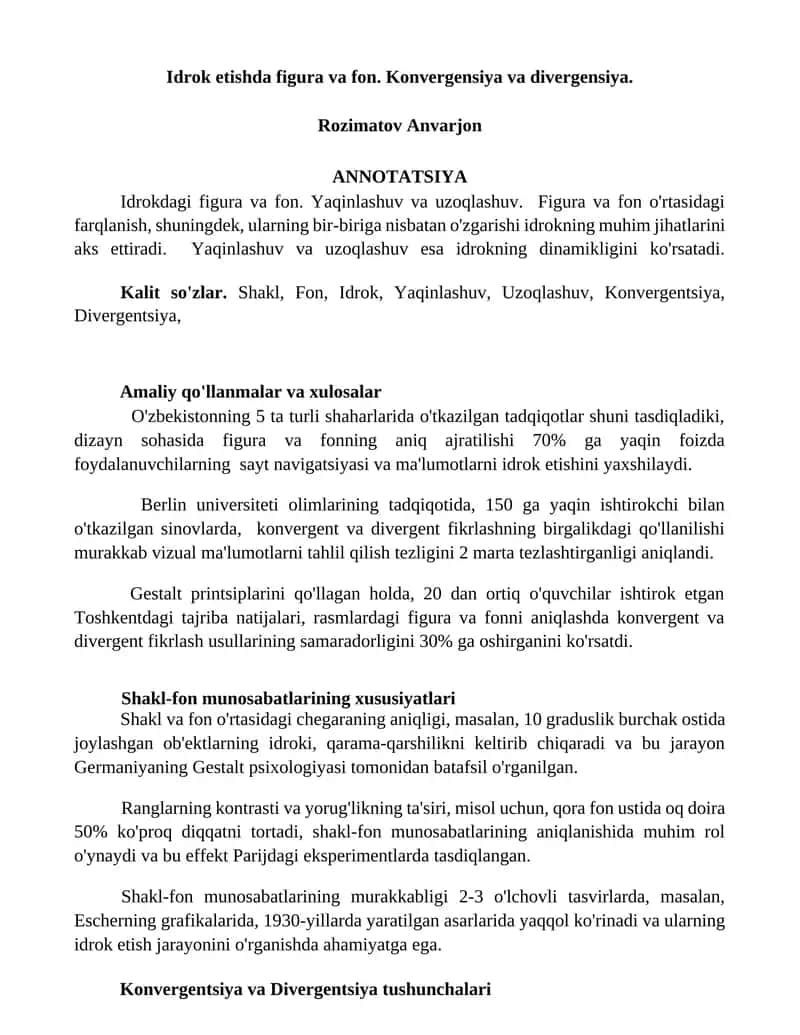 Idrok etishda figura va fon. Konvergensiya va divergensiya.