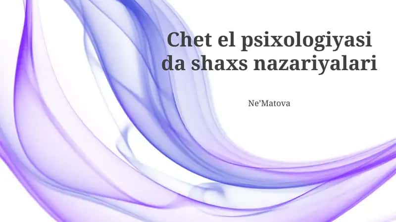 Chet el psixologiyasi da shaxs nazariyalari