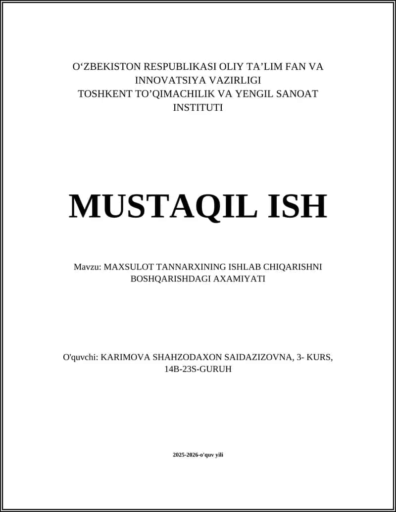 MAXSULOT TANNARXINING ISHLAB CHIQARISHNI BOSHQARISHDAGI AXAMIYATI