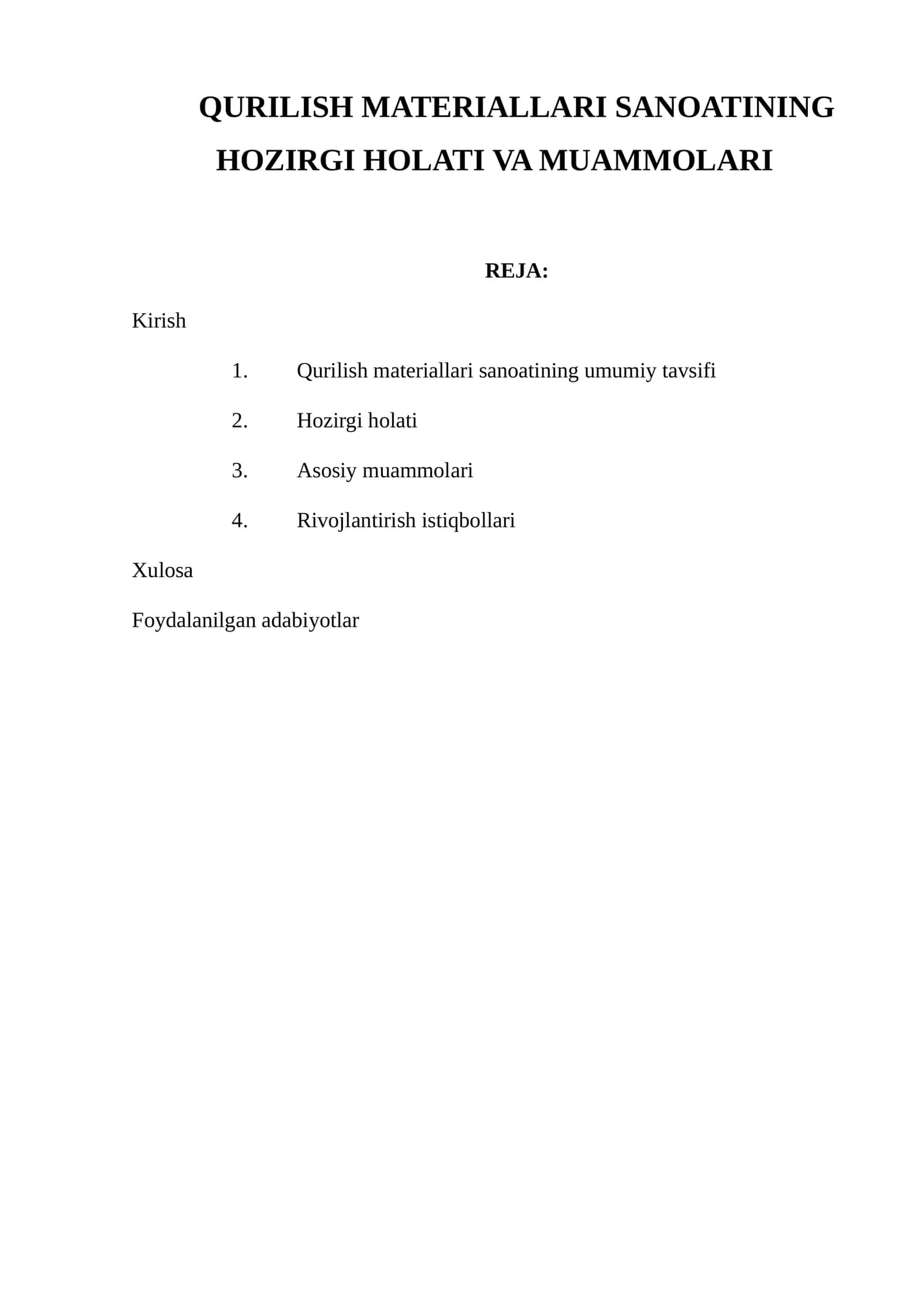 Qurilish materiallari sanoating hozirgi holati va muammlari