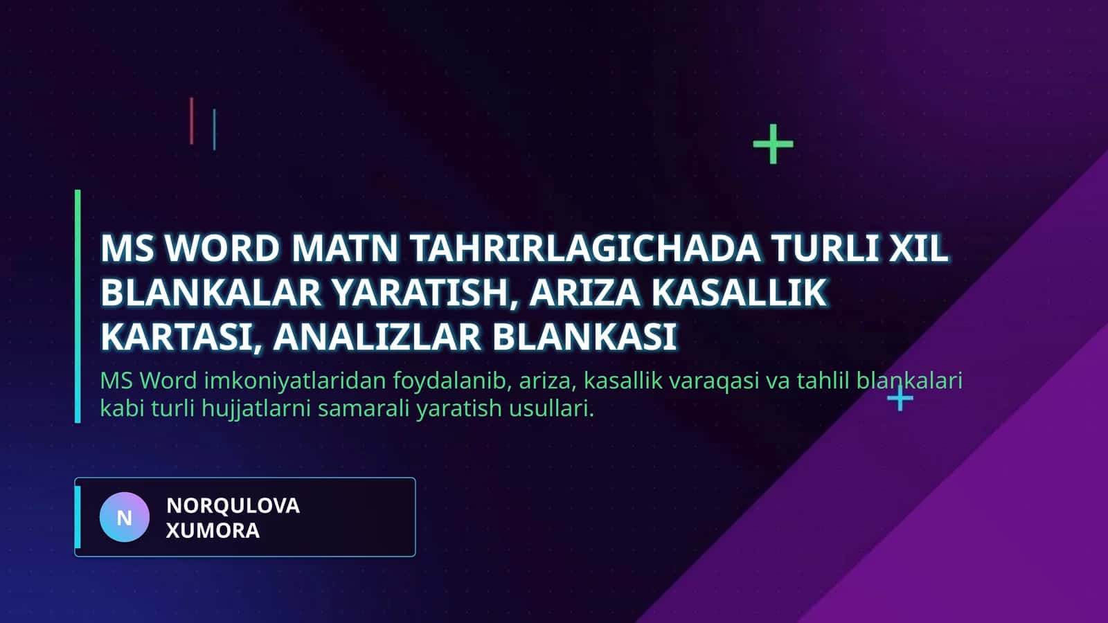 MS WORD MATN TAHRIRLAGICHADA TURLI XIL BLANKALAR YARATISH, ARIZA KASALLIK KARTASI, ANALIZLAR BLANKASI