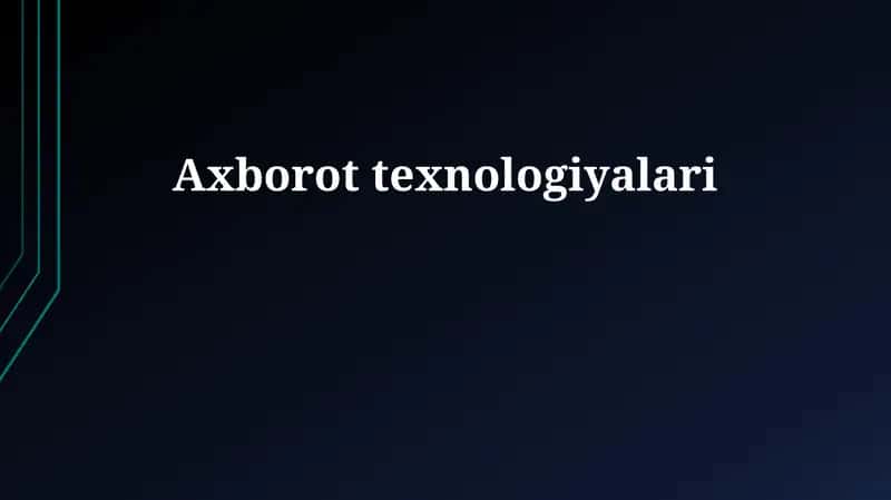Axborot Texnologiyalari