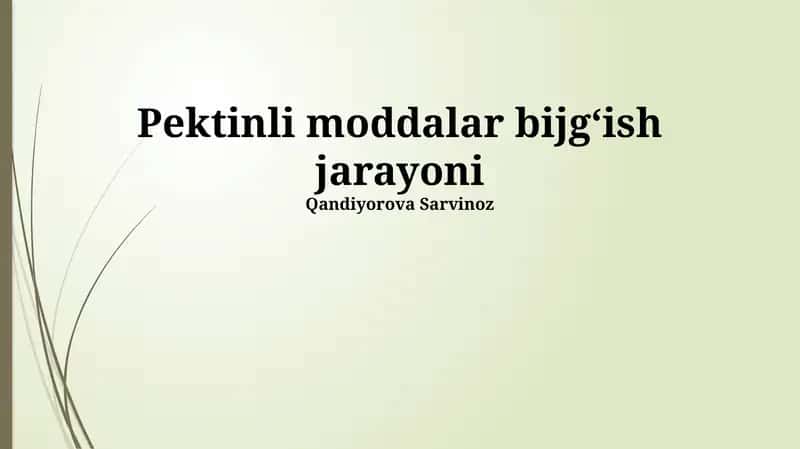 Pektinli moddalar bijgʻish jarayoni