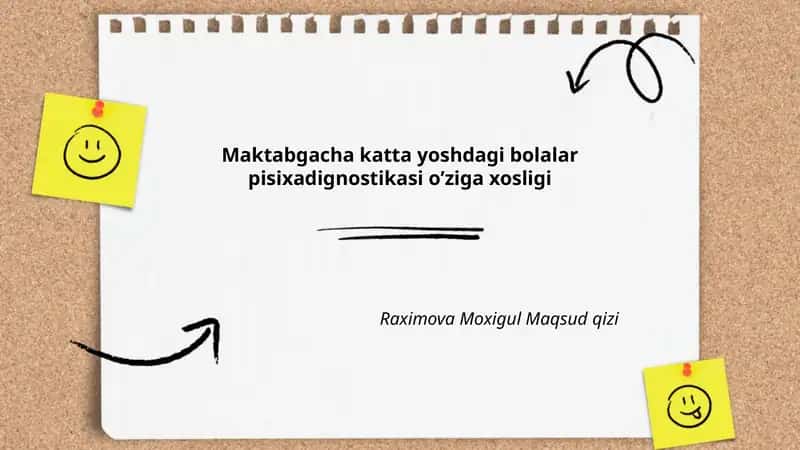 Maktabgacha katta yoshdagi bolalar pisixadignostikasi o’ziga xosligi