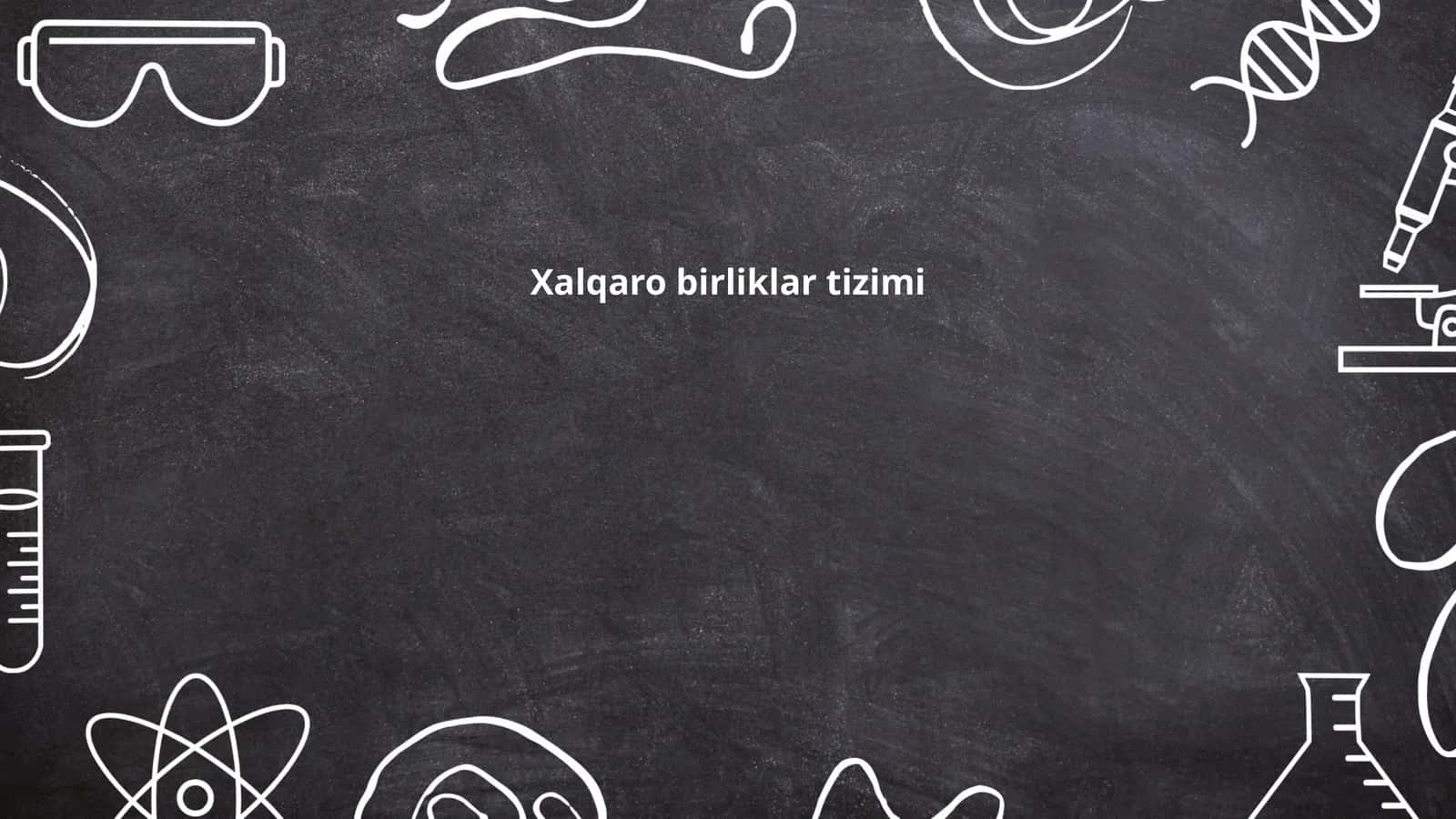 Xalqaro birliklar tizimi