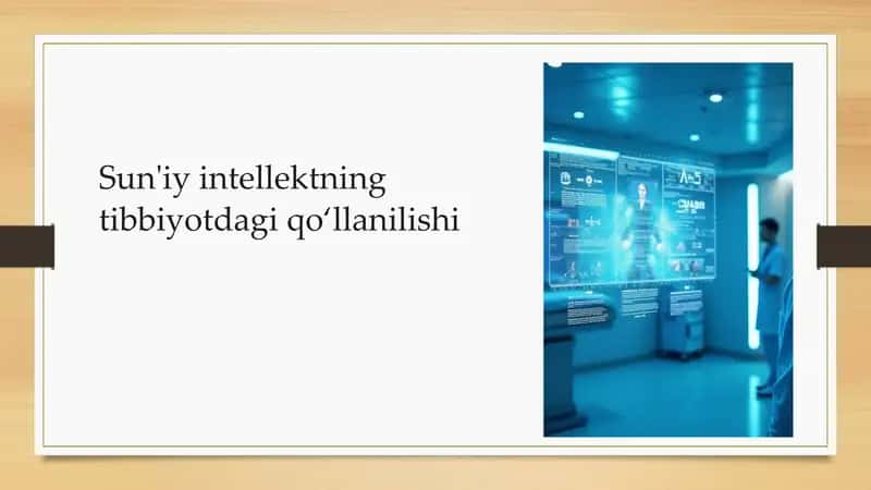 Sun'iy intellektning tibbiyotdagi qo‘llanilishi