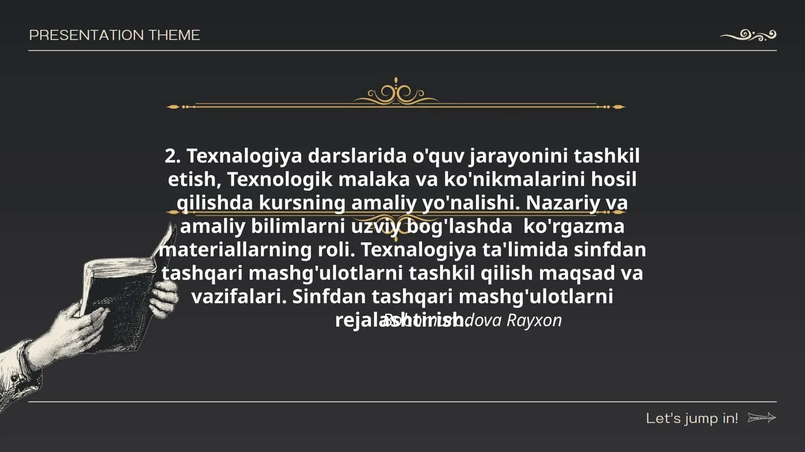 Texnalogiya darslarida o'quv jarayonini tashkil etish