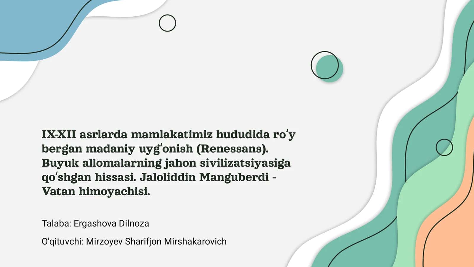 Jahon civilizatsiyasiga qo‘shgan hissasi
