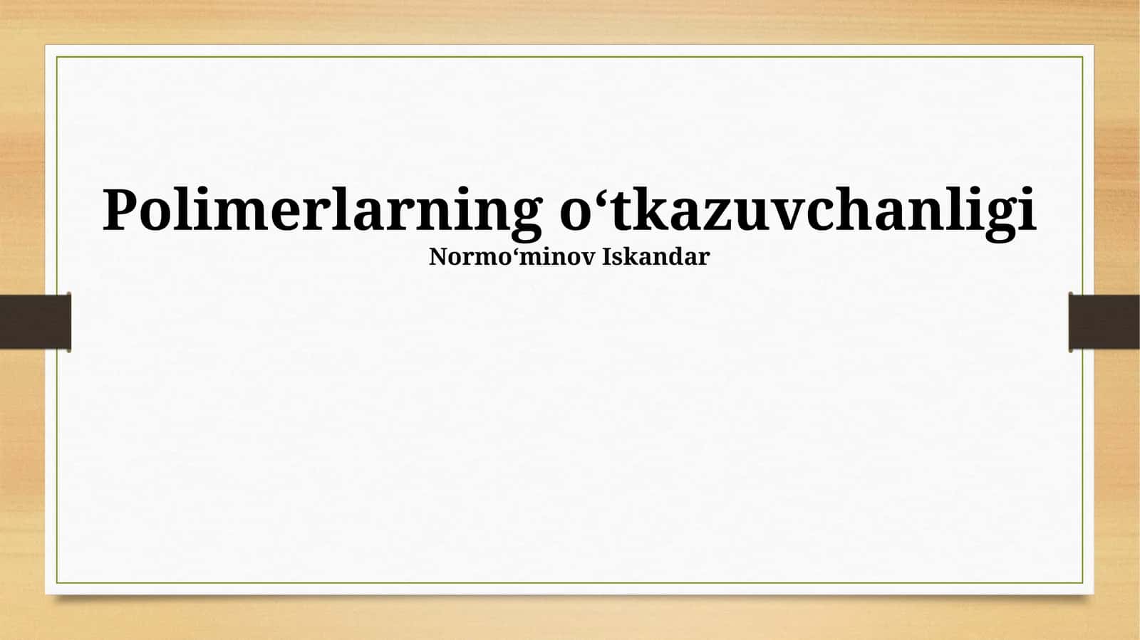 Polimerlarning oʻtkazuvchanligi