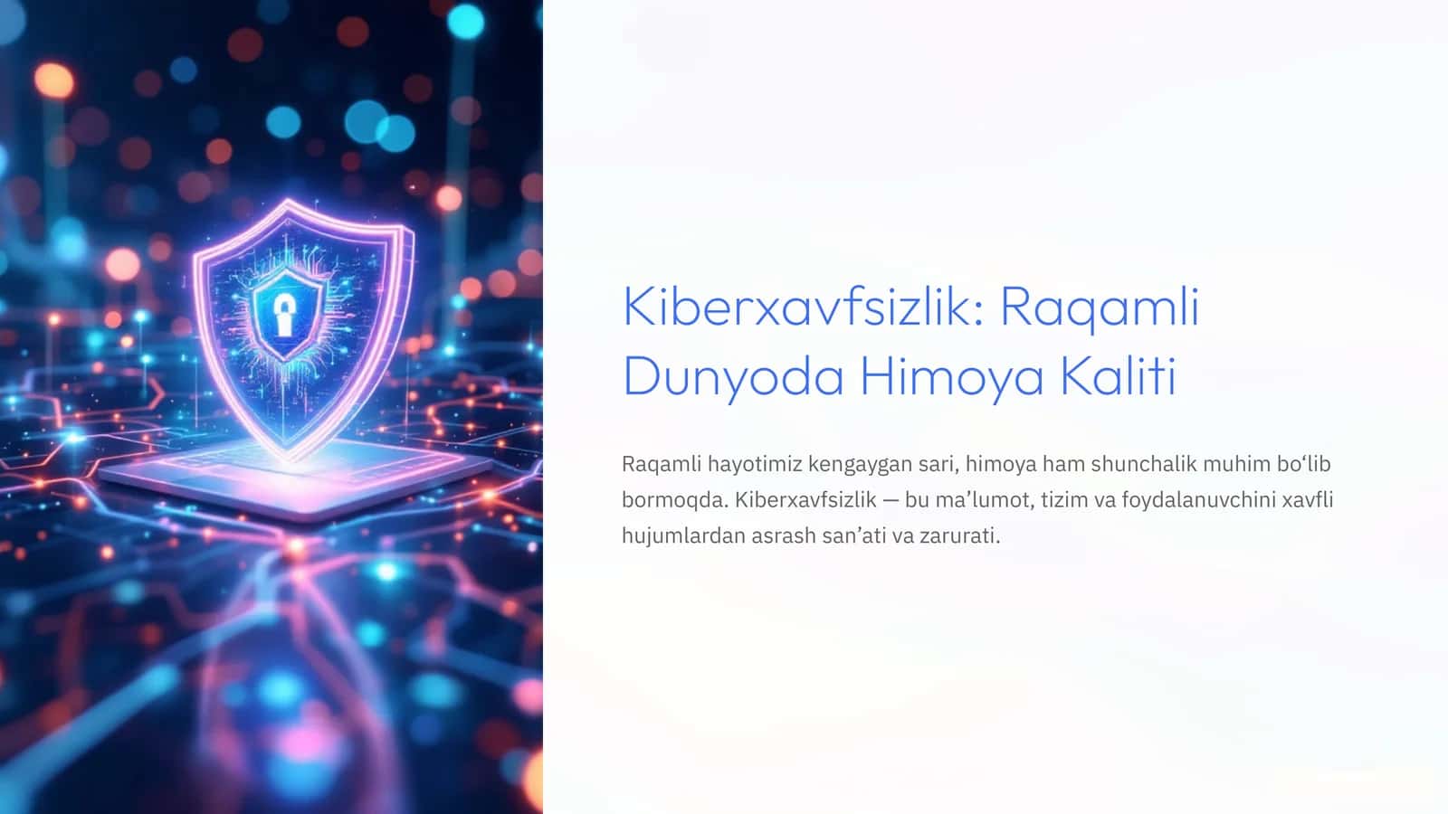 Kiberxavfsizlik: Raqamli Dunyoda Himoya Kaliti