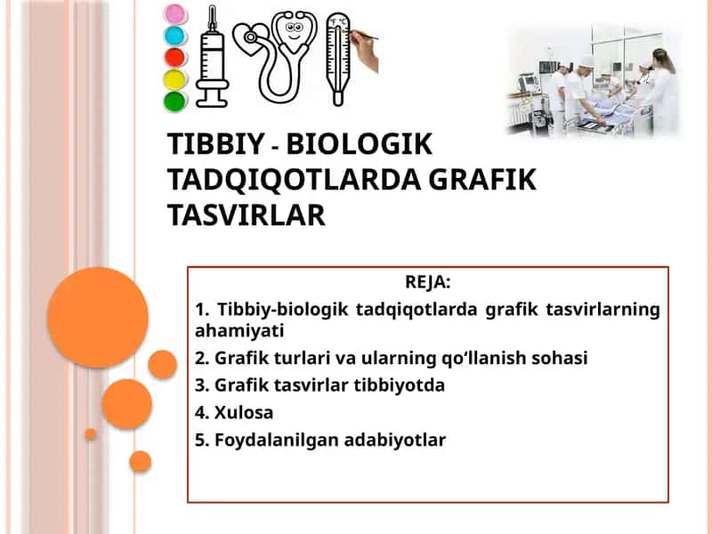 Tibbiy - Biologik Tadqiqotlarda Grafik Tasvirlar