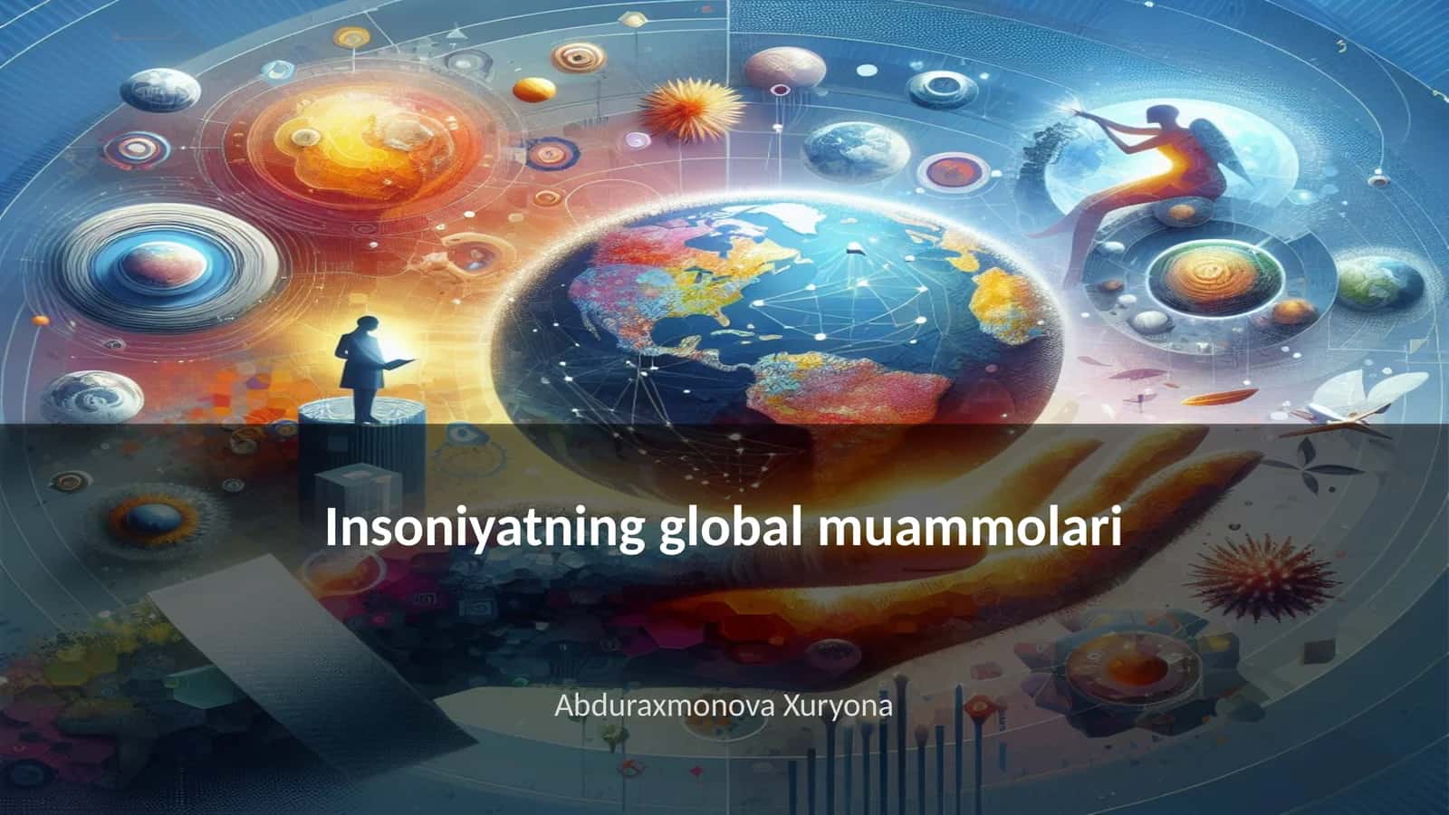Insoniyatning global muammolari