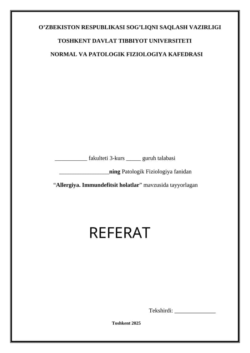 Allergiya. Immunodefitsit holatlar