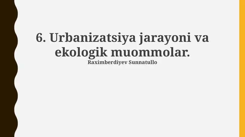 Urbanizatsiya va atrof-muhit muammolari