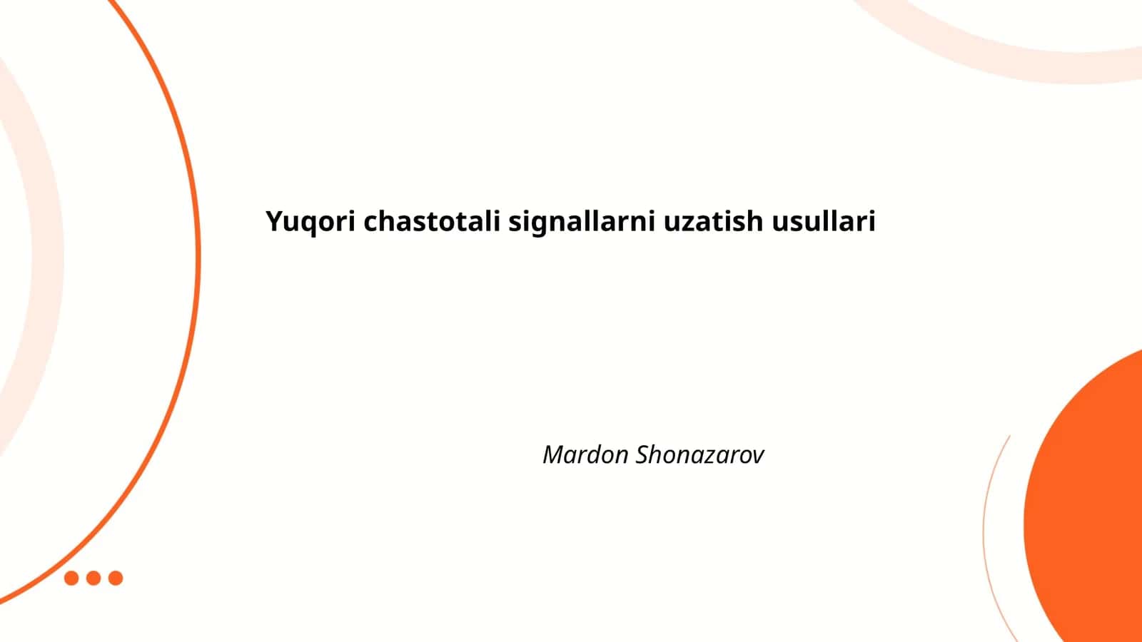 Yuqori chastotali signallarni uzatish usullari