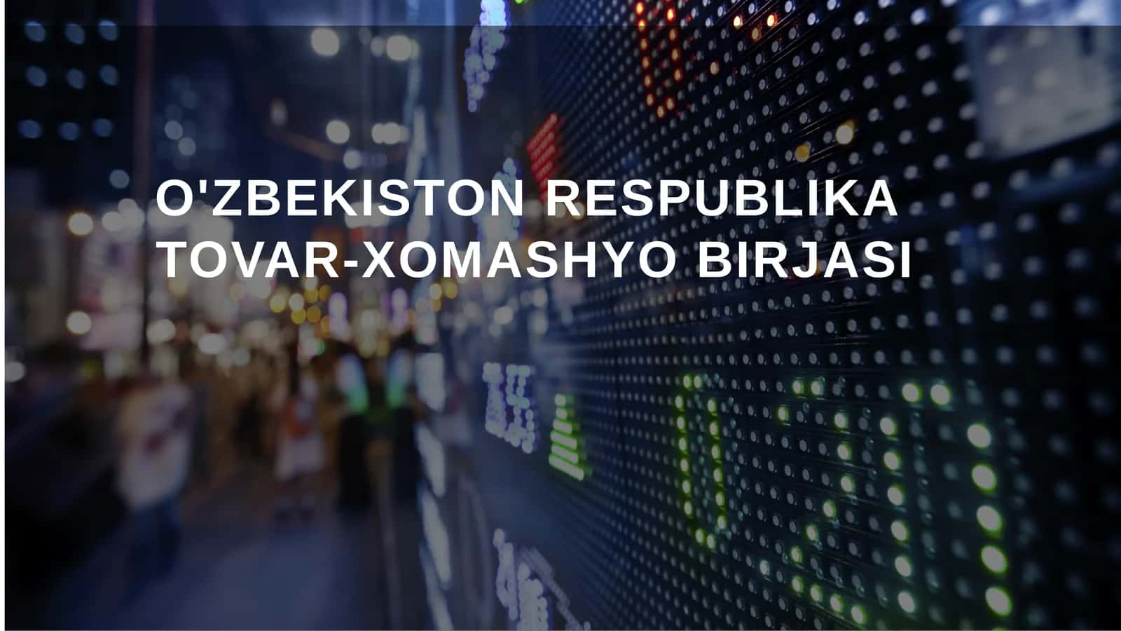 O'zbekiston Respublika Tovar-Xomashyo Birjasi