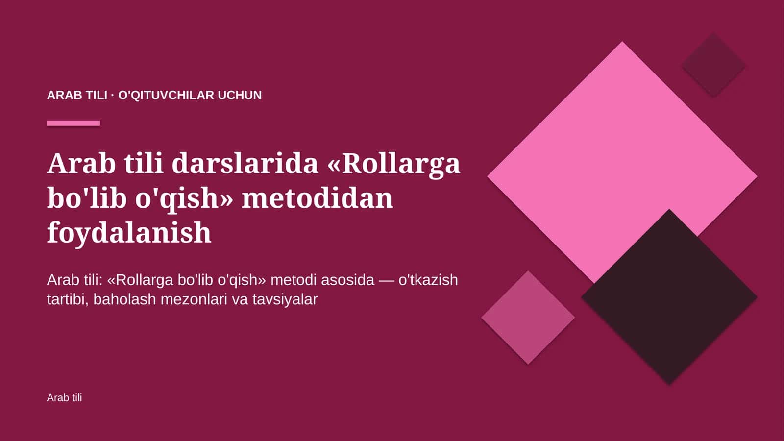 arab tili darslarida rollarga bo'lib o'qish metodidan foydalanish 2932