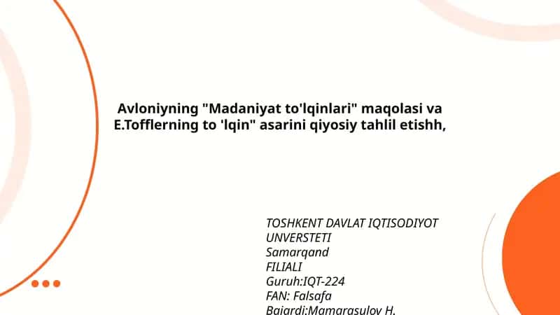 Madaniyat to'lqinlari maqolasi va E.Tofflerning to'qin asari