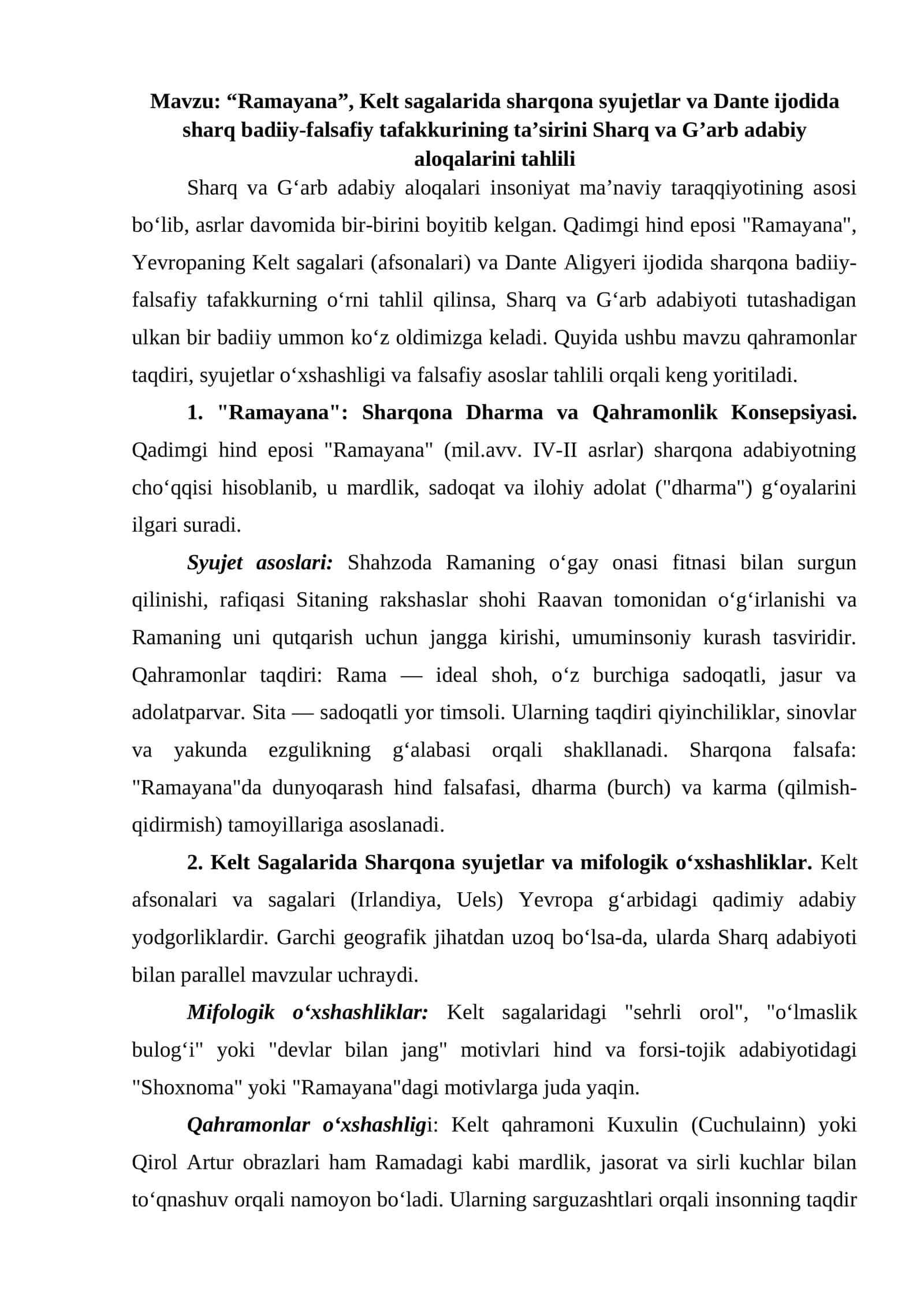 “Ramayana”, Kelt sagalarida sharqona syujetlar va Dante ijodida sharq badiiy-falsafiy tafakkurining ta’sirini Sharq va G’arb adabiy aloqalarini tahlili