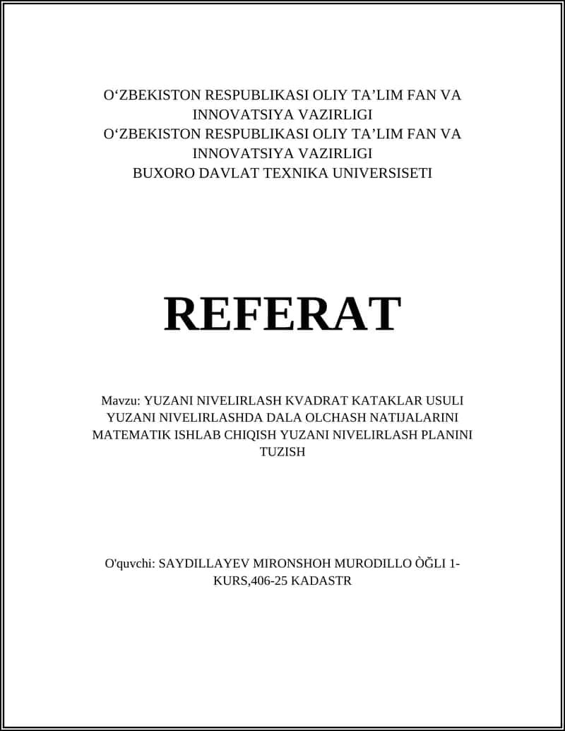 YUZANI NIVELIRLASH KVADRAT KATAKLAR USULI YUZANI NIVELIRLASHDA DALA OLCHASH NATIJALARINI MATEMATIK ISHLAB CHIQISH YUZANI NIVELIRLASH PLANINI TUZISH