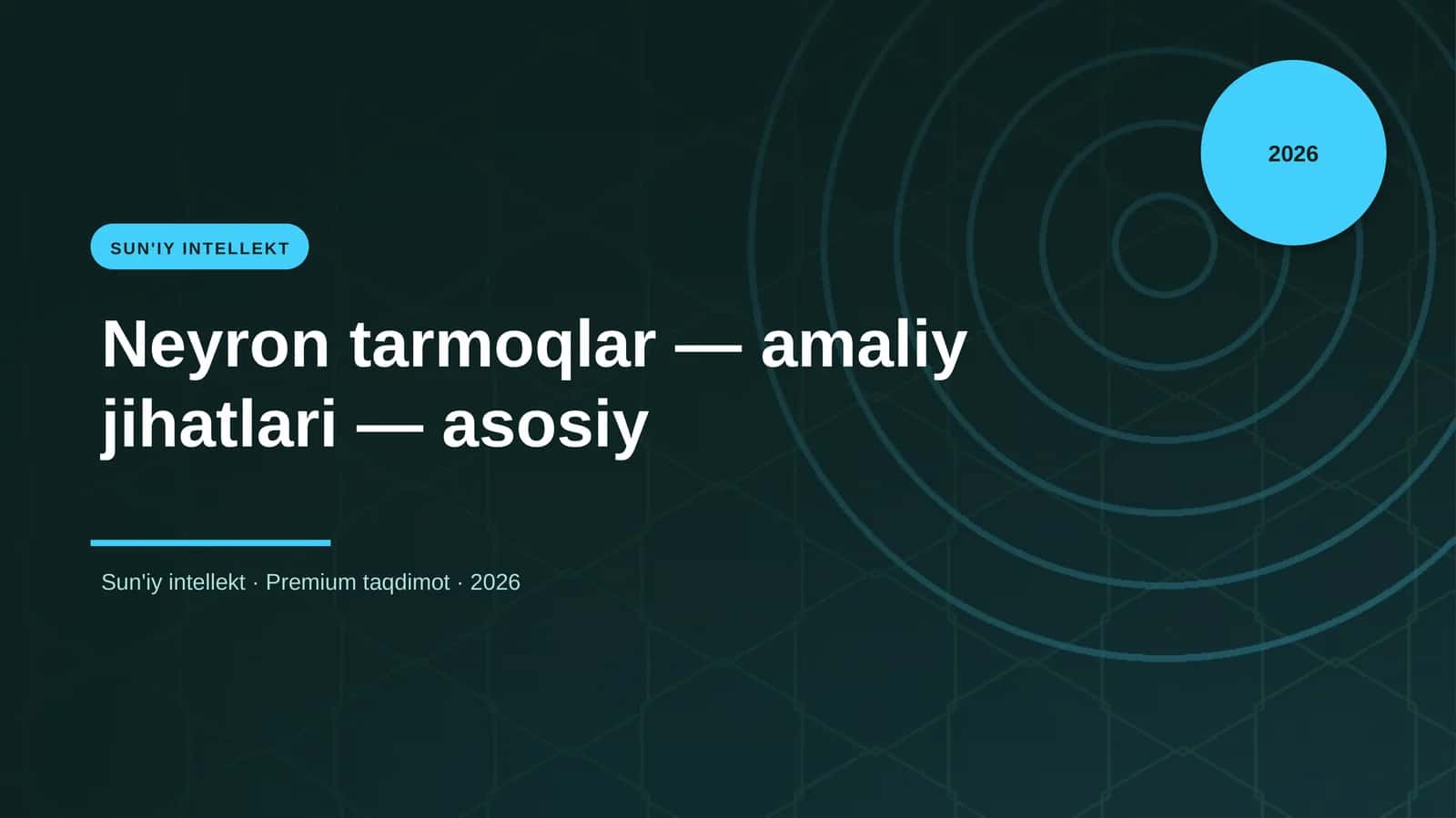 Neyron tarmoqlar — amaliy jihatlari — asosiy