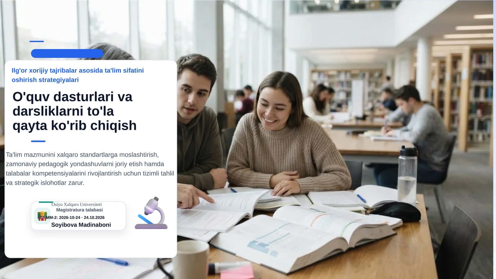 O'quv dasturlari va darsliklarni ilg'or xorijiy tajriba asosida to'la qayta