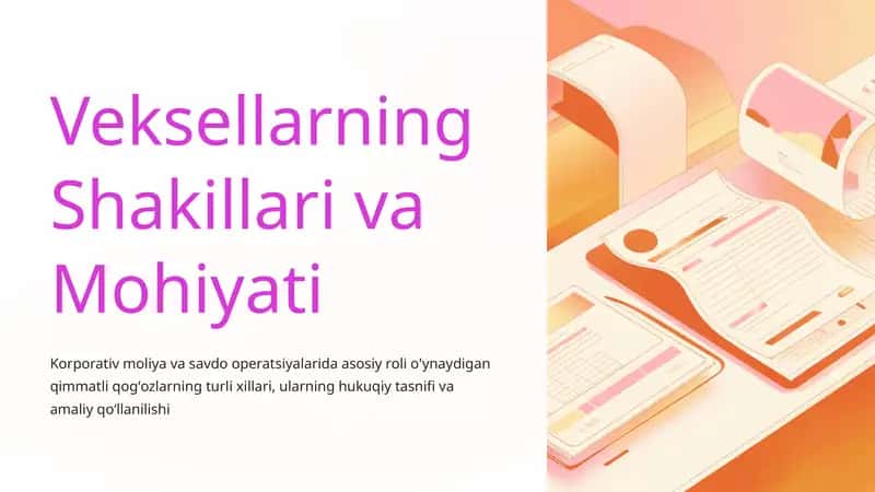 Veksellarning Shakillari va Mohiyati