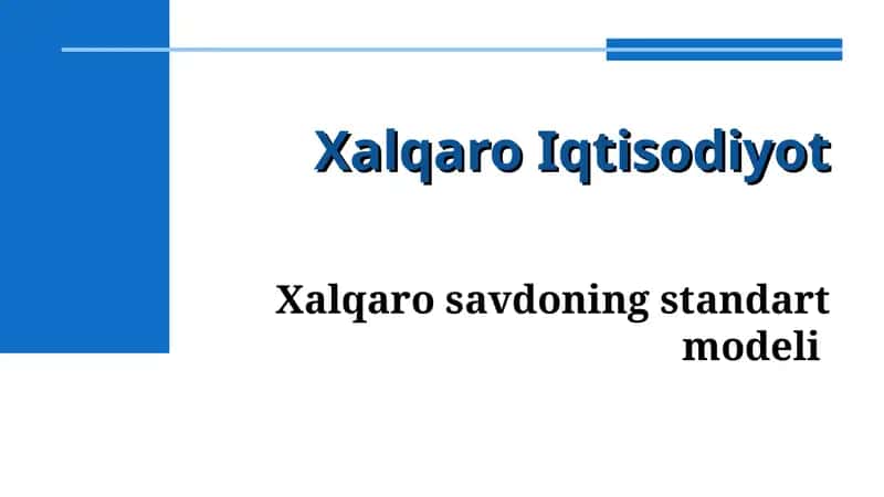 Хalqaro savdoning standart modеli