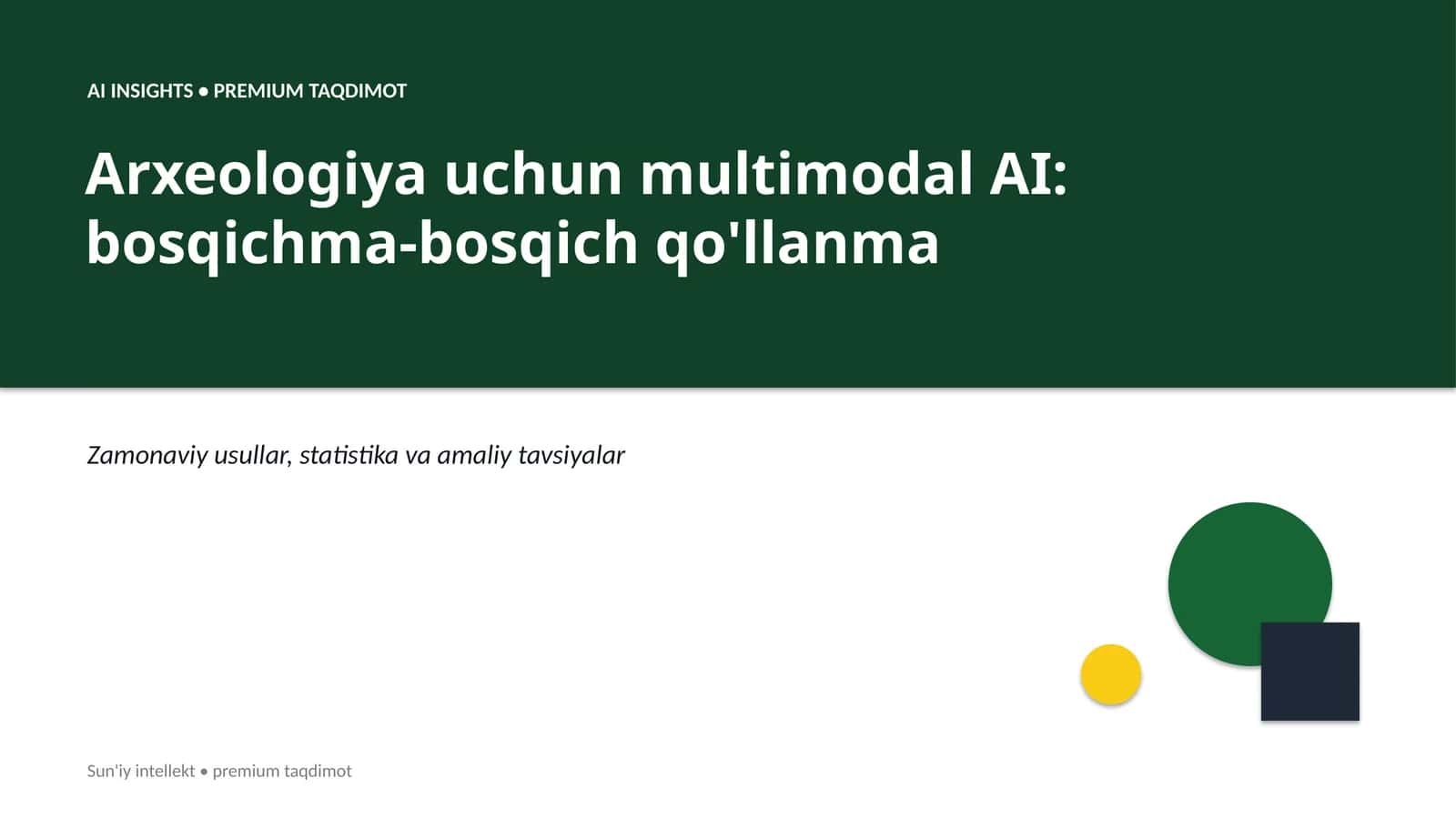 Arxeologiya uchun multimodal AI: bosqichma-bosqich qo'llanma