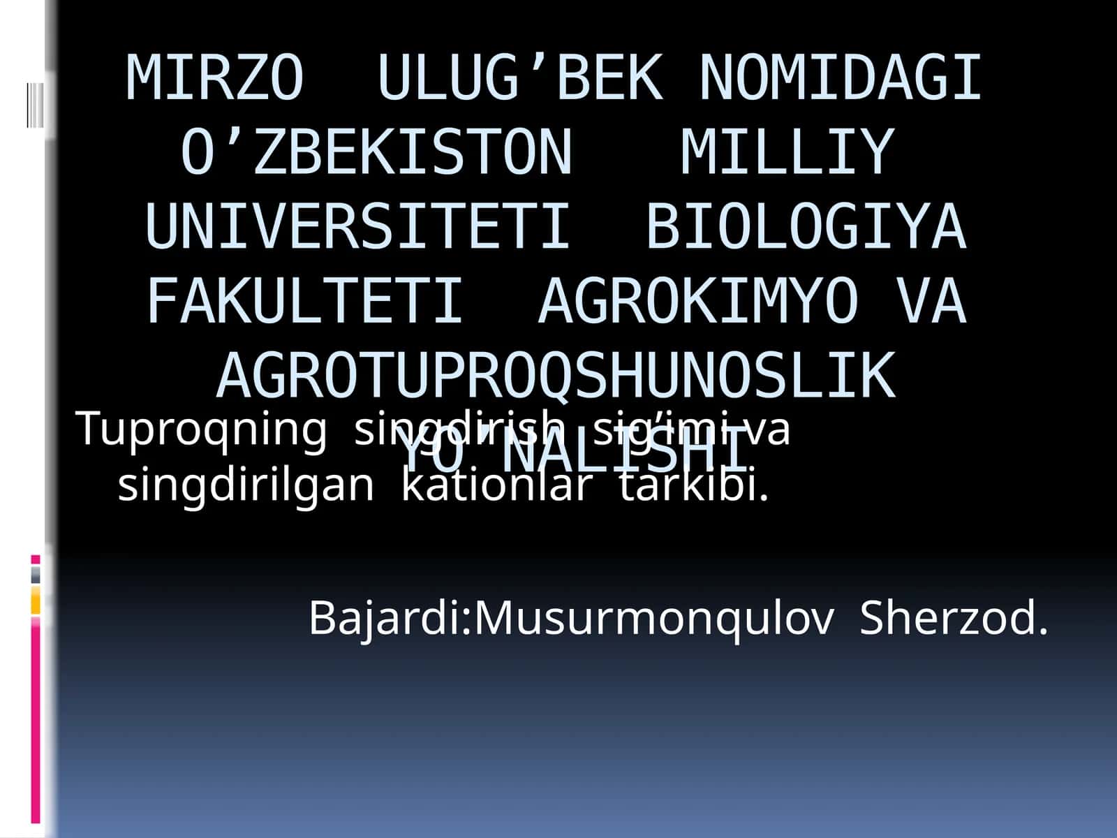AGROKIMYO VA AGROTUPROQSHUNOSLIK YO’NALISHI