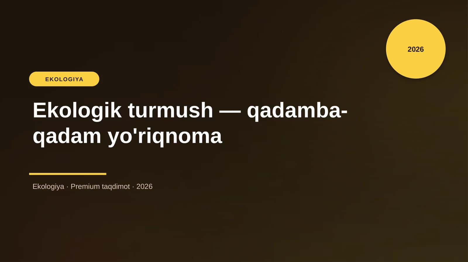 Ekologik turmush — qadamba-qadam yo'riqnoma