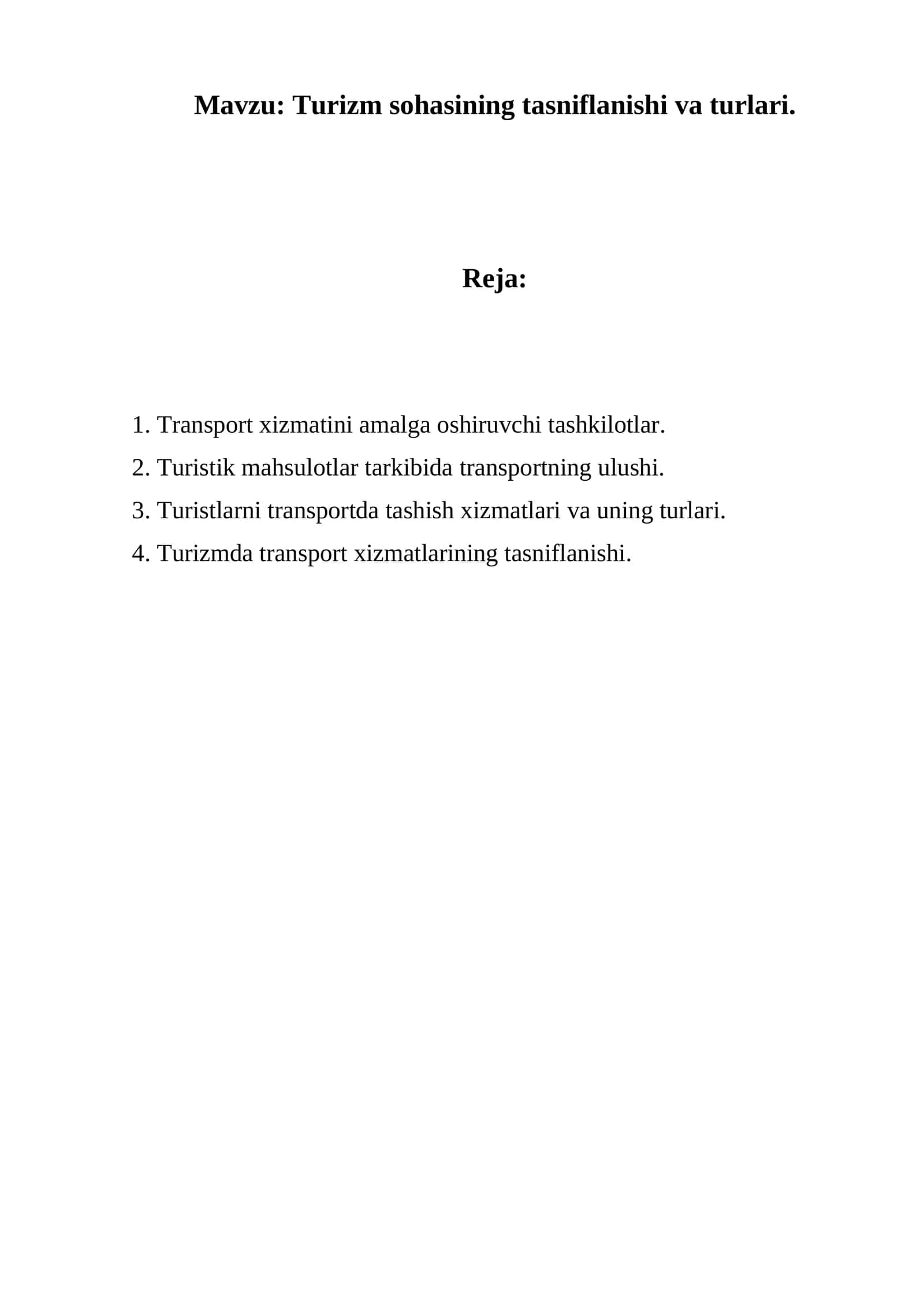 Turizm sohasining tasniflanishi va turlari