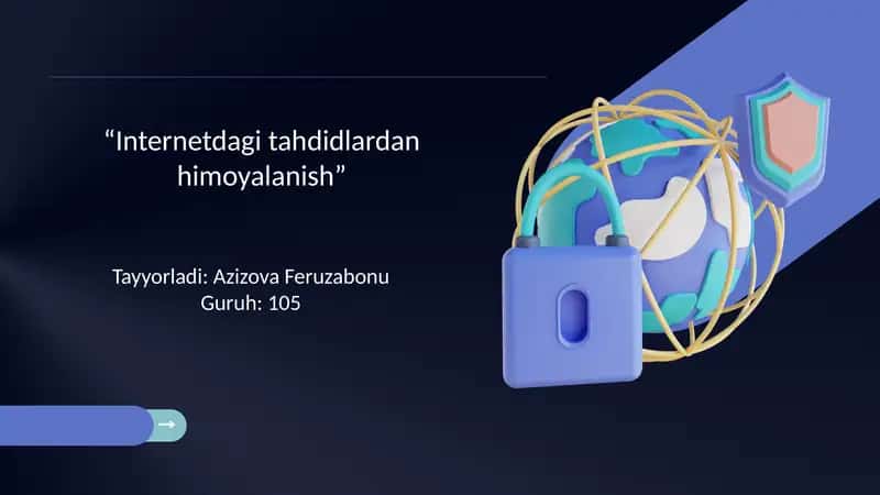 Internetdagi tahdidlardan himoyalanish