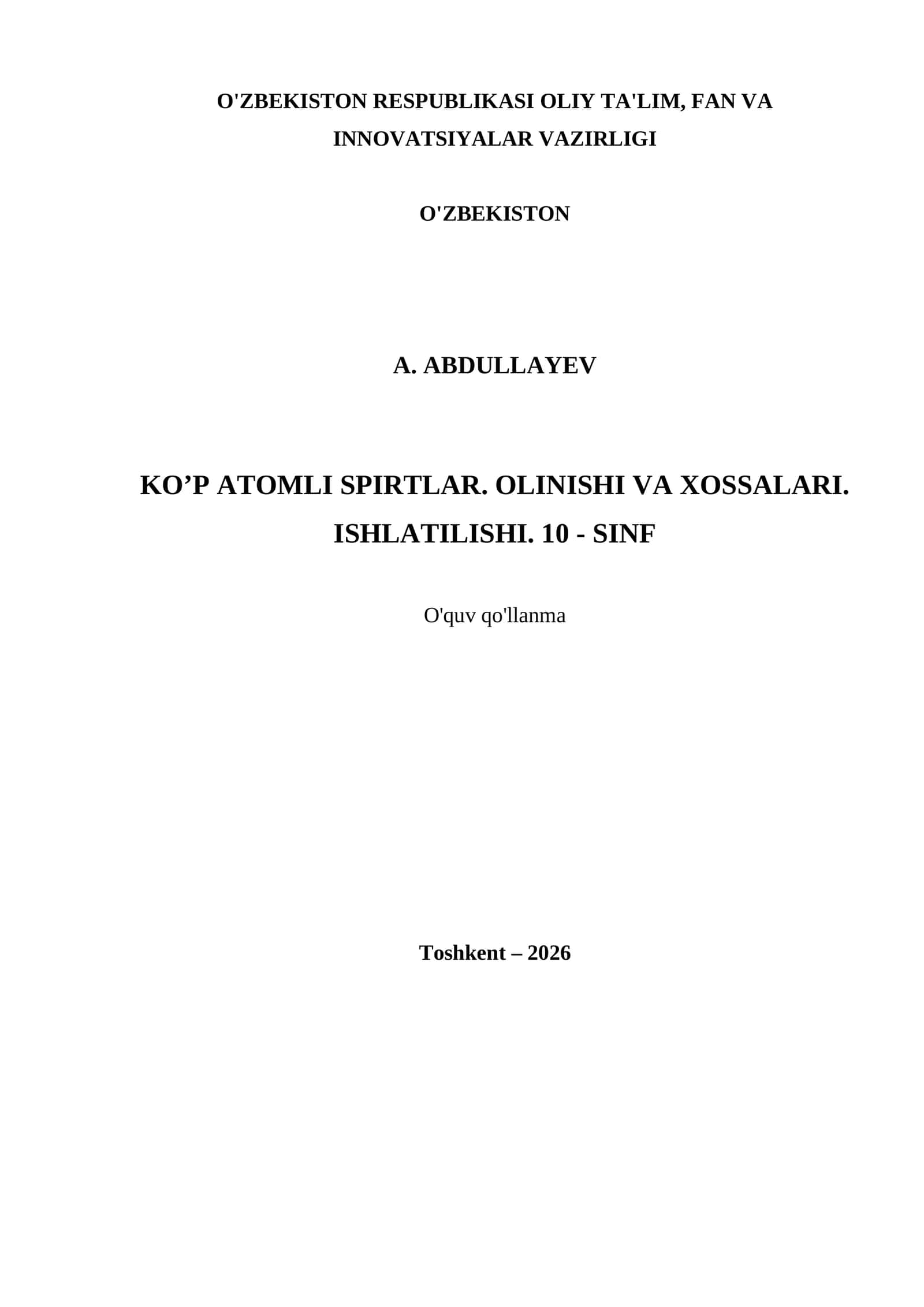 KO’PATOMLI SPIRTLAR. OLINISHI VA XOSSALARI. ISHLATILISHI. 10 - SINF