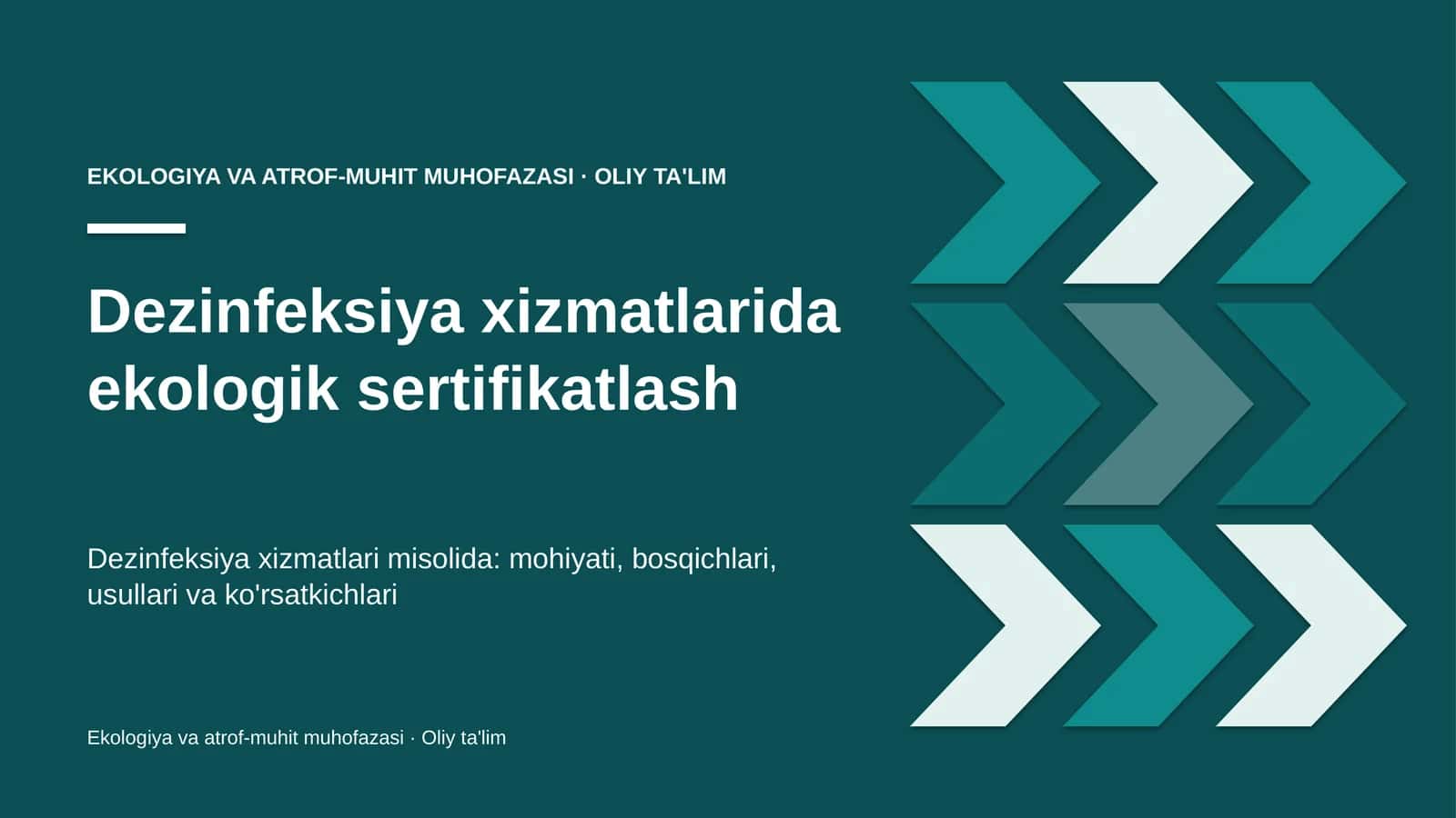 Dezinfeksiya xizmatlarida ekologik sertifikatlash