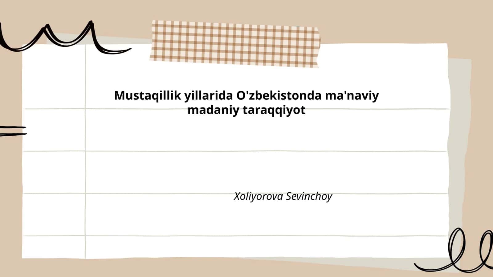 O'zbekistonda ma'naviy madaniy taraqqiyot