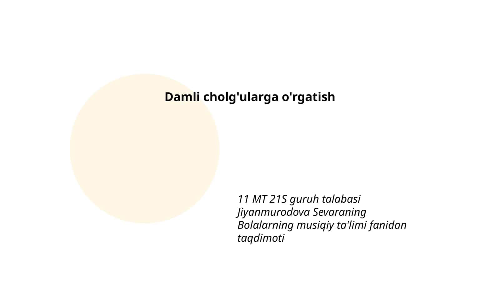 Damli cholg'ularga o'rgatish