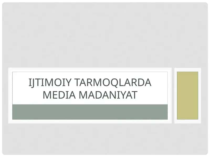 Ijtimoiy tarmoqlar va mediamadaniyat