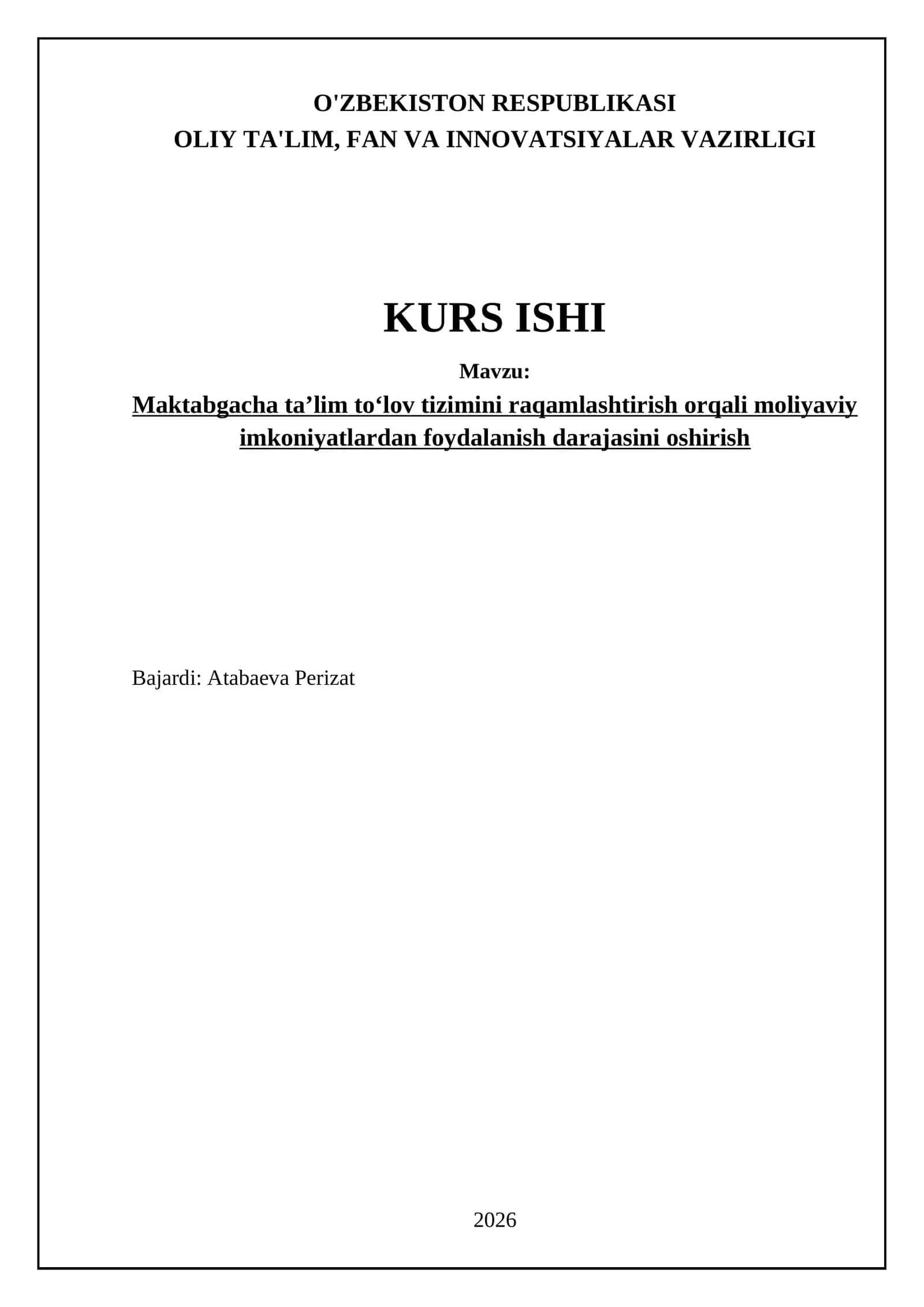 Maktabgacha ta’lim to‘lov tizimini raqamlashtirish orqali moliyaviy imkoniyatlardan foydalanish darajasini oshirish