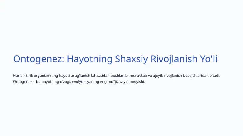 Ontogenez: Hayotning Shaxsiy Rivojlanish Yo'li