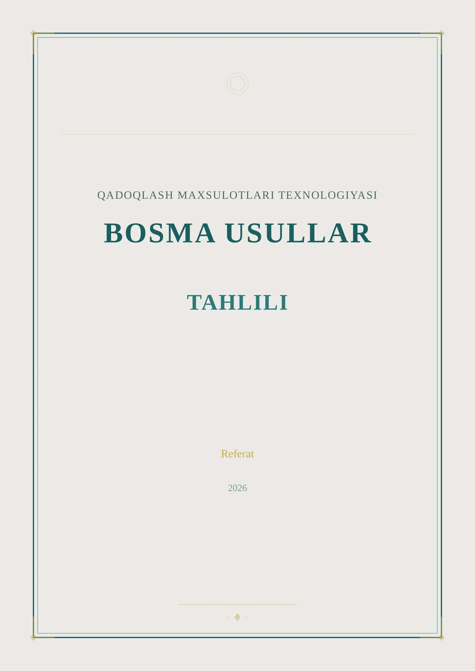 QADOQLASH MAXSULOTLARI TEXNOLOGIYASI BOSMA USULLAR TAHLILI