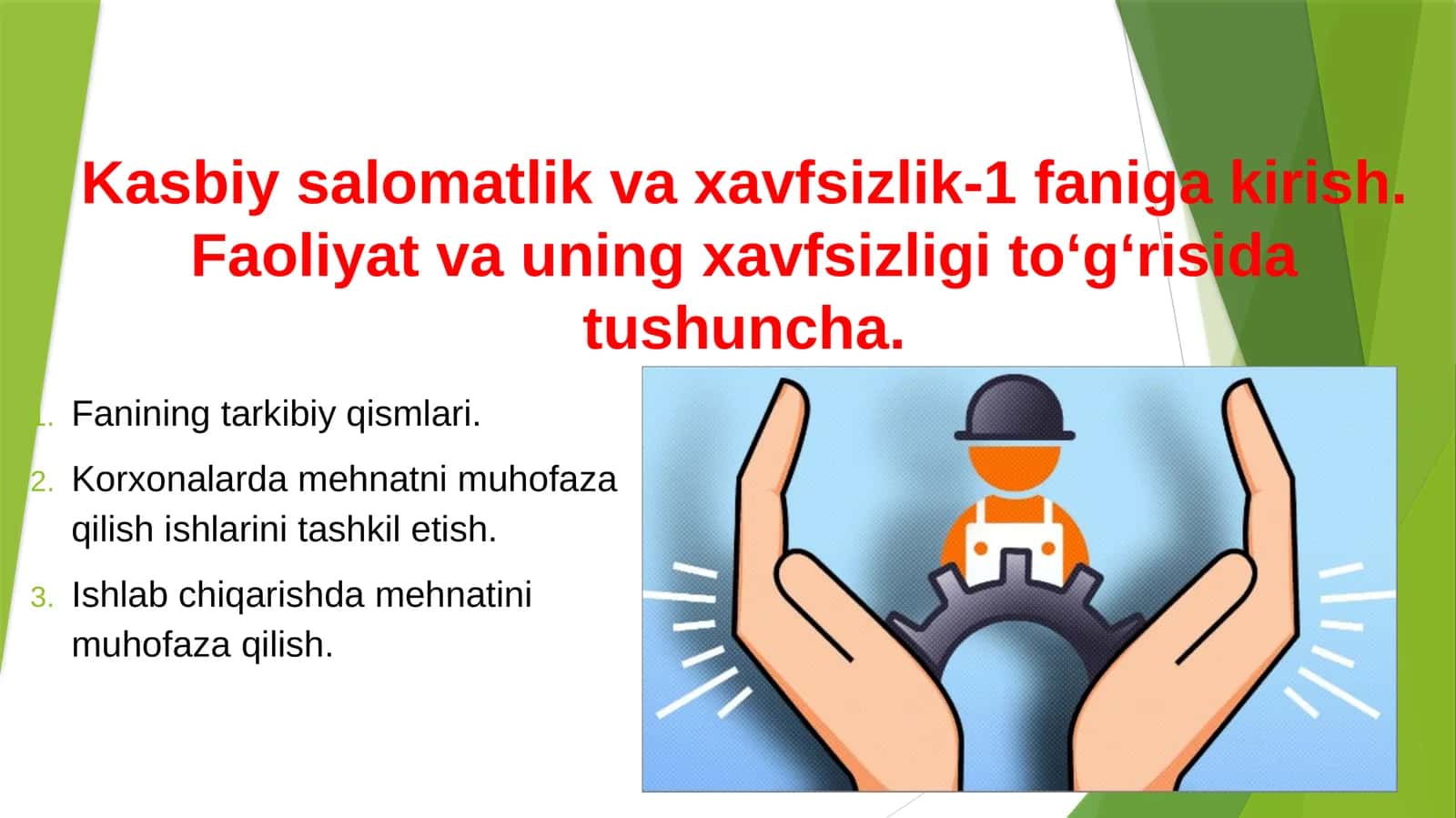 Kasbiy salomatlik va xavfsizlik-1 faniga kirish