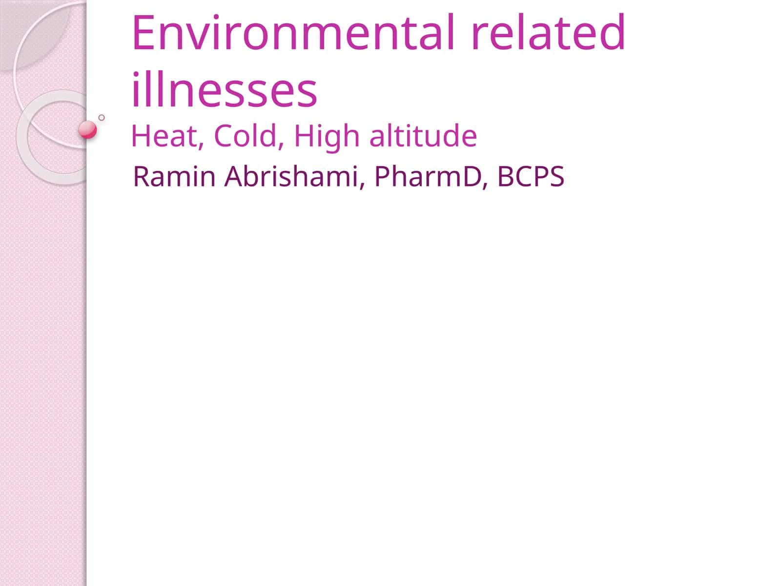 Environmental related illnesses
