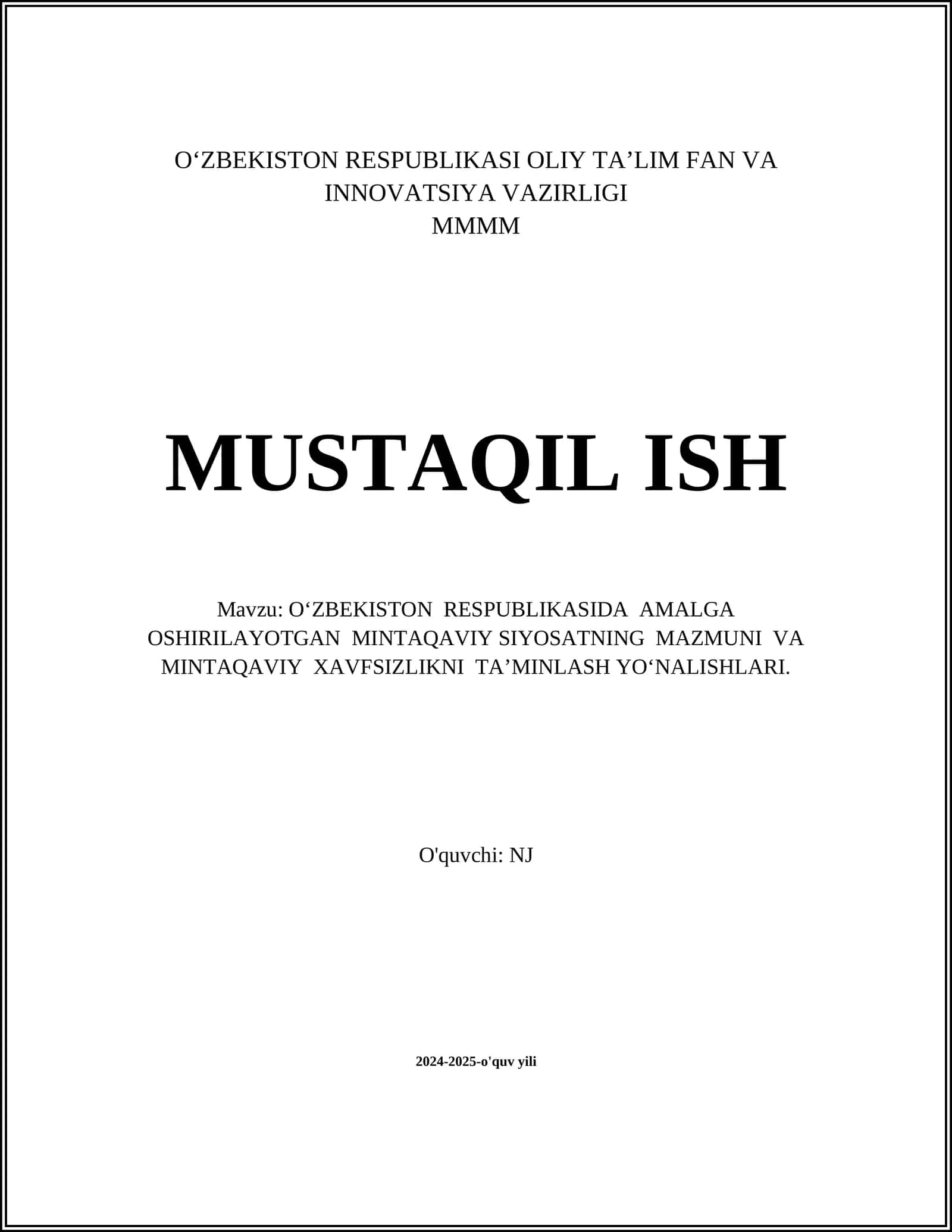 O‘ZBEKISTON RESPUBLIKASIDA AMALGA OSHIRILAYOTGAN MINTAQAVIY SIYOSATNING MAZMUNI VA MINTAQAVIY XAVFSIZLIKNI TA’MINLASH YO‘NALISHLARI