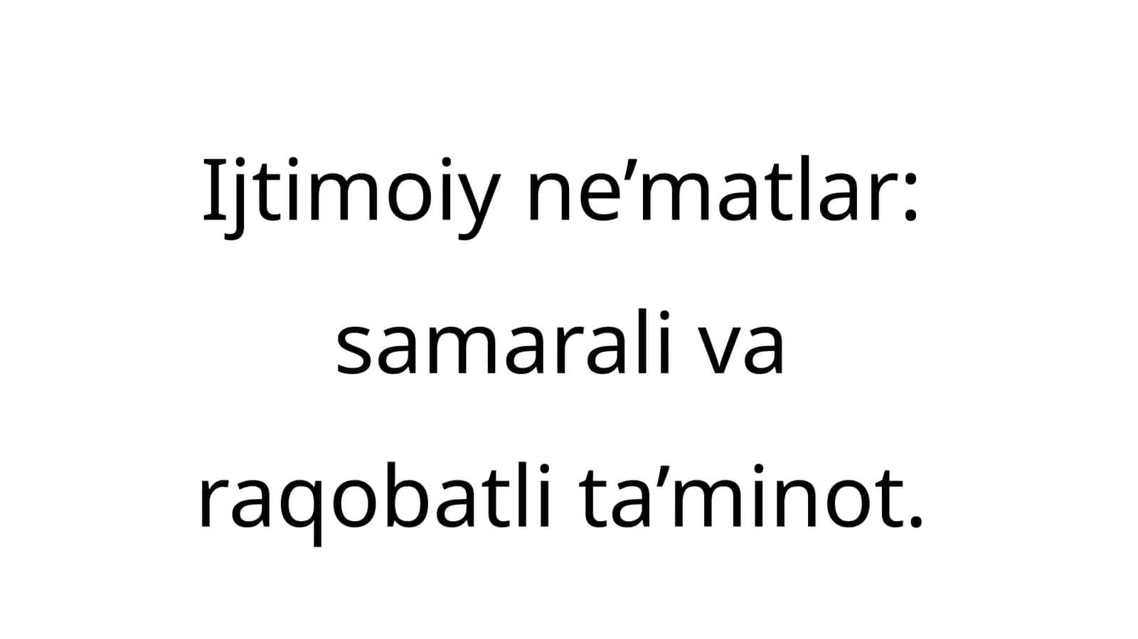 Ijtimoiy ne’matlar: samarali va raqobatli ta’minot