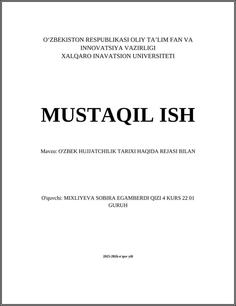 O'ZBEK HUJJATCHILIK TARIXI HAQIDA REJASI BILAN