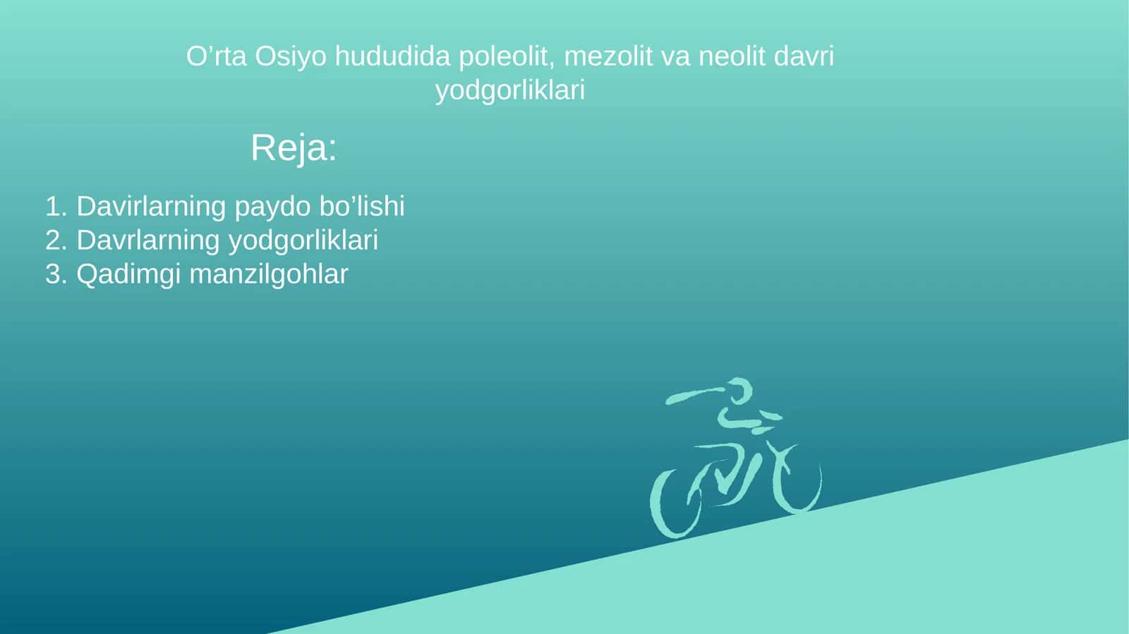 O’rta Osiyo hududida poleolit, mezolit va neolit davri yodgorliklari