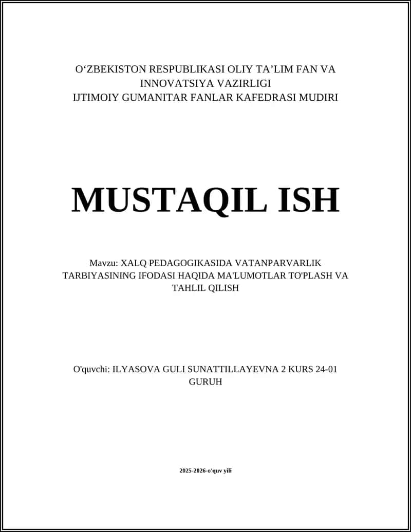 Xalq pedagogikasida vatanparvarlikni tarbiyalash usullarini to'plash va tahlil qilish